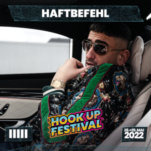 HAFTBEFEHL HOOK UP FESTIVAL 2022 KARLSRUHE
